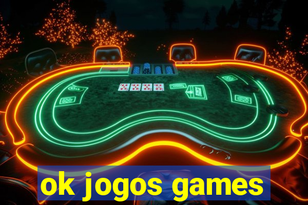 ok jogos games